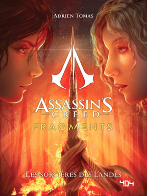cover image of Assassin's Creed--Fragments--Les Sorcières des Landes--Roman young adult officiel--Ubisoft--Dès 14 ans--404 Éditions